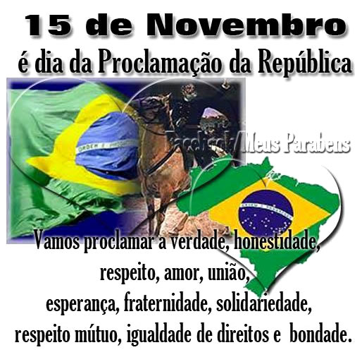 Clínica de Terapias Integradas de Madureira: Hoje é dia .... da Proclamação  da República!