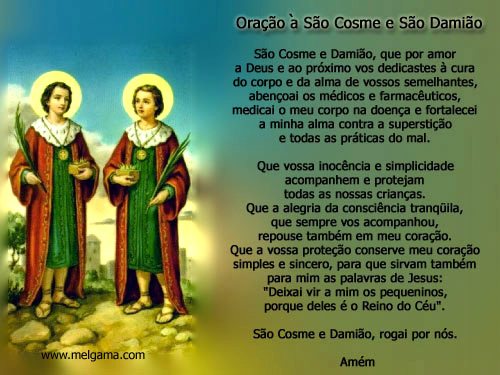 Oração a São Cosme e São Damião São Cosme e Damião, que por...