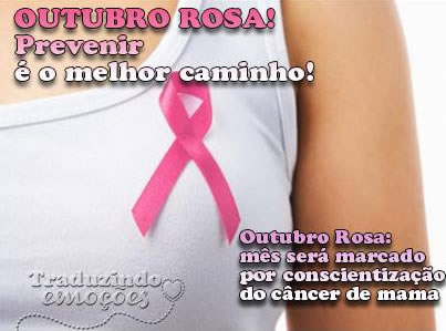 Outubro Rosa! Prevenir é o melhor caminho! O mês será marcado por conscientização do Câncer de Mama.