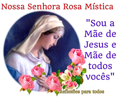 Dia de Nossa Senhora da Rosa Mística Imagem 5