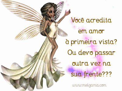 Você acredita em amor à primeira vista? Ou devo passar outra...