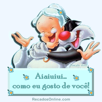 Aiaiuiui... Como eu gosto de você!