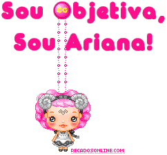 Sou Objetiva, Sou Ariana!
