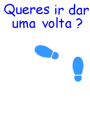 Queres ir dar uma volta?