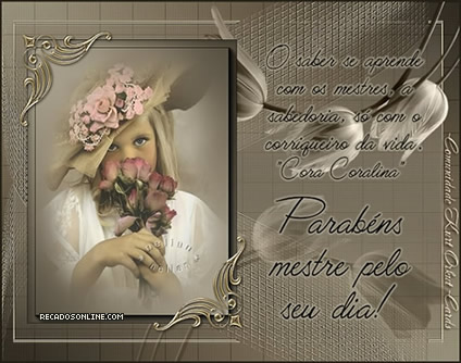 O saber se aprende com os mestres, a sabedoria só com o corriqueiro...