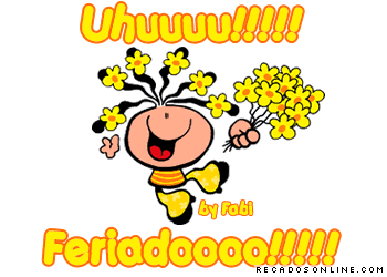Uhuuu! Feriado!