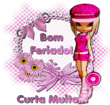 Bom feriado! Curta muito