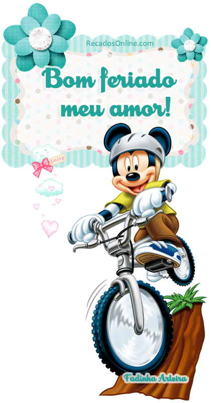 Bom feriado meu amor!