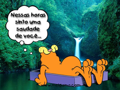 Nessas horas sinto uma saudade de você...