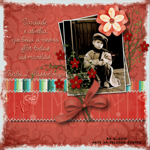 Saudade é abelha que beija a mesma flor todas as manhãs...