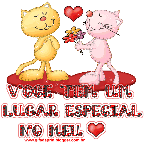 Você tem um lugar especial no meu coração.