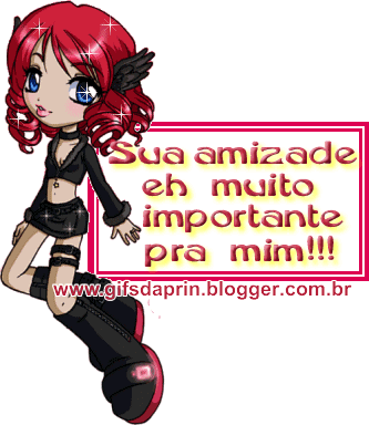Sua amizade é muito importante pra mim!!!