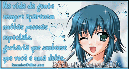 Na vida da gente sempre aparecem muitas pessoas especiais. Gostaria que...