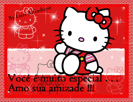 Você é muito Especial... Amo sua amizade!