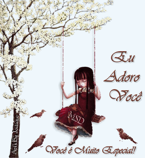 Eu Adoro Você. Você é muito especial!