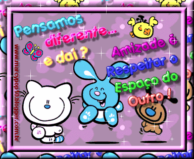 Pensamos diferente... e daí? Amizade é Respeitar o...