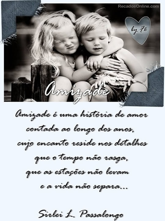 Amizade Amizade é uma história de amor contada ao longo dos...