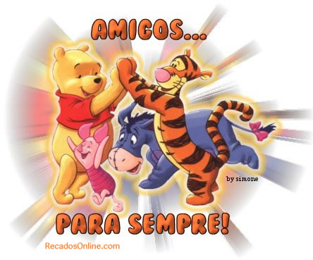 Amigos para sempre!