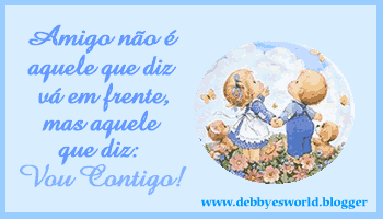 Amigo não é aquele que diz, vá em frente, mas aquele...