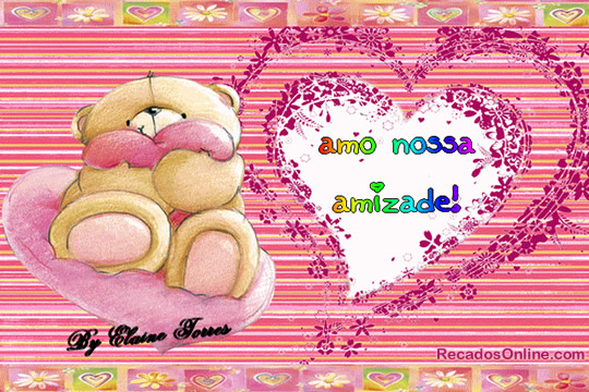 Amo nossa amizade!