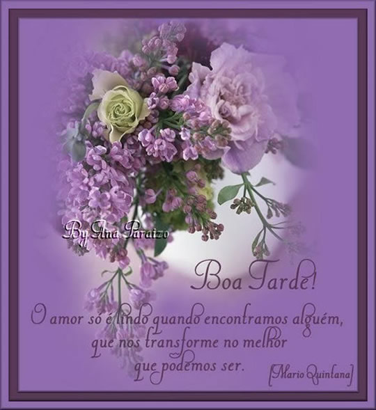 Boa Tarde! O amor só é lindo quando encontramos alguém...