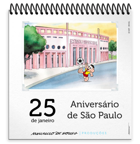 25 de Janeiro - Aniversário de São Paulo.
