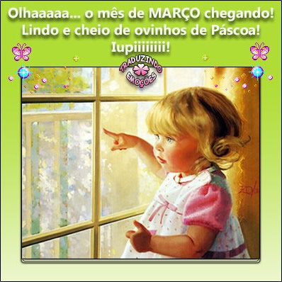 Olha, o mês de Março chegando! Lindo e cheio de ovinhos de...