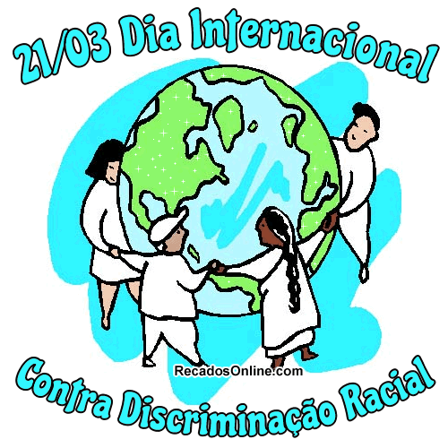 21/03 dia internacional contra discriminação racial