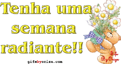 Tenha uma Semana Radiante!!