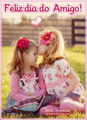 Feliz Dia do Amigo!
