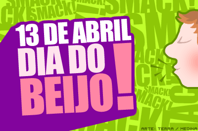 13 de Abril dia do Beijo!