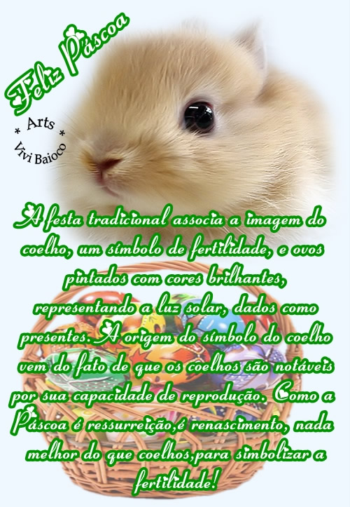 Feliz Páscoa A festa tradicional associa a imagem do coelho, um...