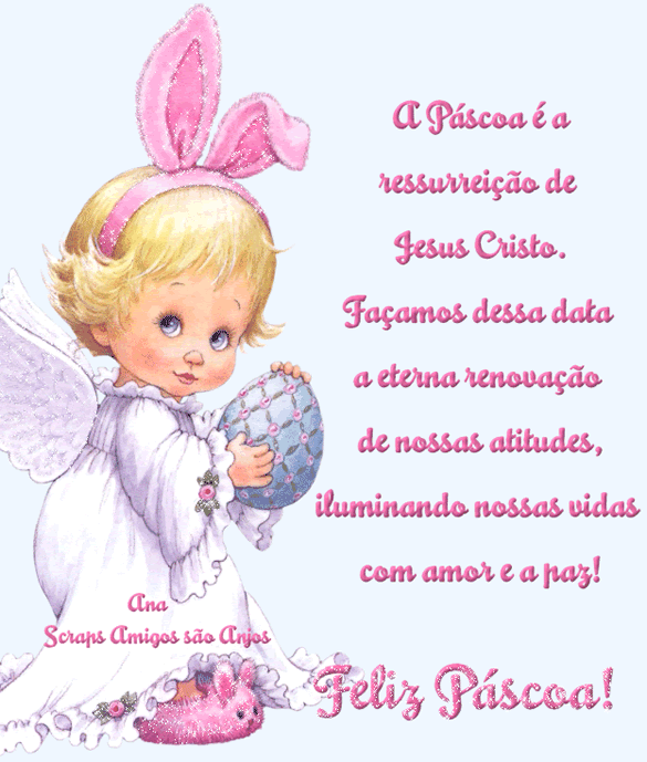 A Páscoa é a ressurreição de Jesus Cristo...