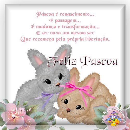 Páscoa é renascimento. É passagem, é...