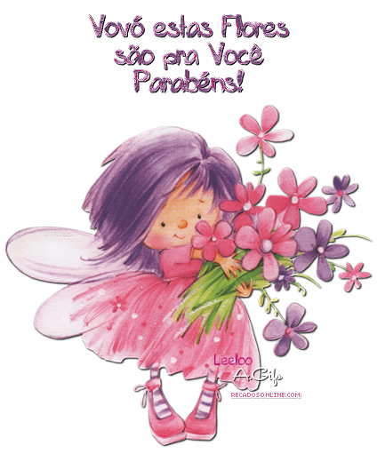 Vovó estas flores são pra você, Parabéns!