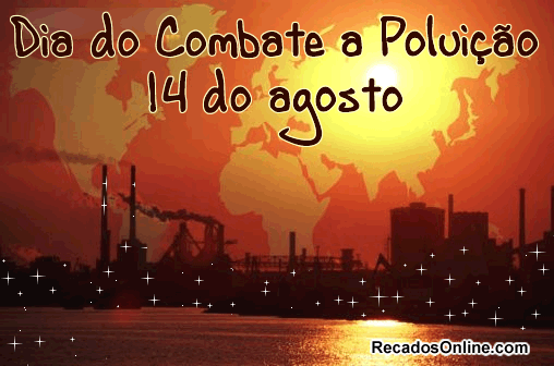 Dia do Combate à Poluição 14 de...