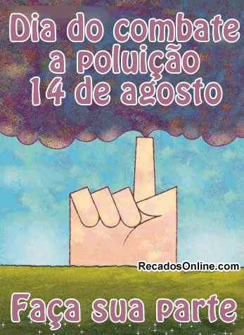 Dia do Combate à Poluição 14 de...