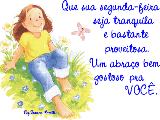Que sua segunda-feira seja tranquila e bastante proveitosa. Uma...