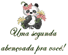 Uma segunda abençoada pra você!