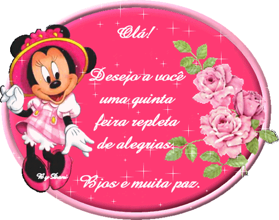 Olá Desejo a você uma quinta fera repleta de alegrias. Beijos e...