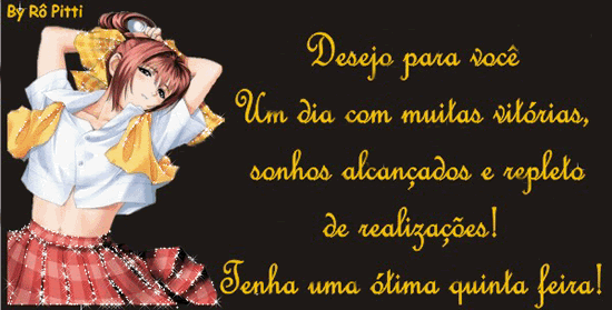 Desejo para você um dia com muitas vitórias, sonhos...