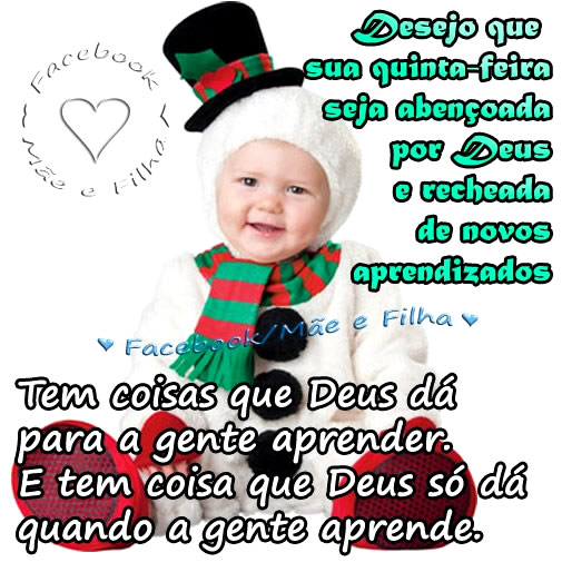 Desejo que sia quinta-feira seja abençoada por Deus e recheada de...
