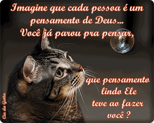 Imagine que cada pessoa é um pensamento de Deus... Você...
