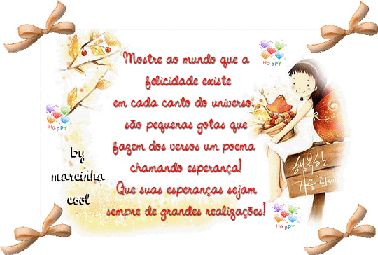 Mostre ao mundo que a felicidade existe em cada canto do universo são...