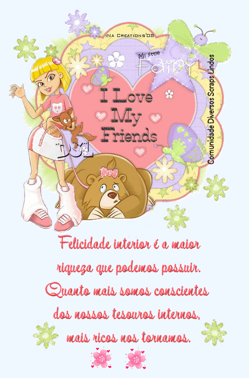 Felicidade interior é a maior riqueza que podemos possuir. Quanto...