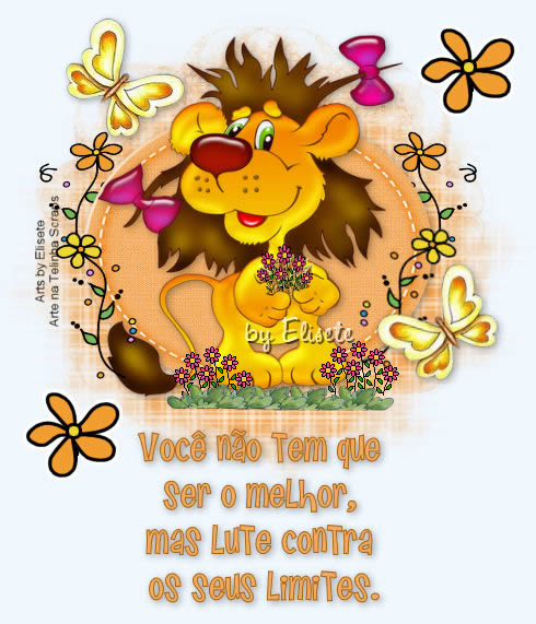 Você não tem que ser o melhor, mais lute contra seus limites.