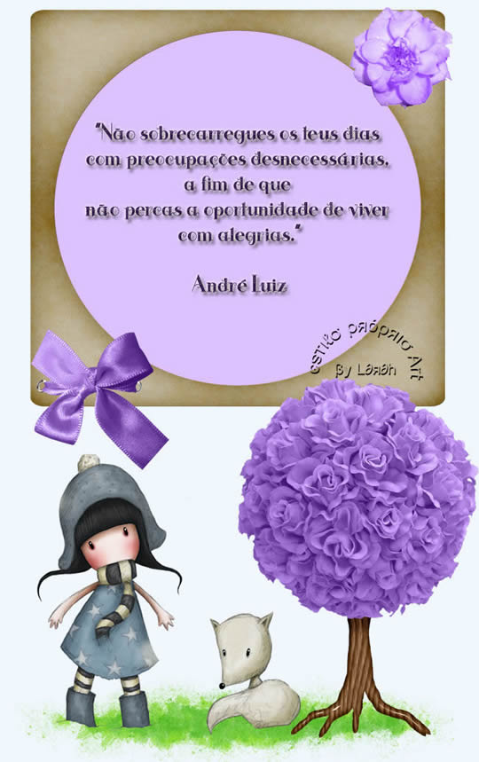 Não sobrecarregues os teus dias com preocupações...