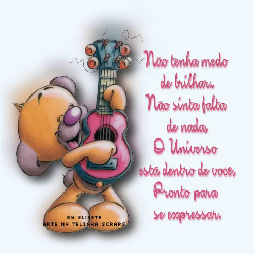 Não tenha medo de brilhar... Não sinta falta de nada. O...