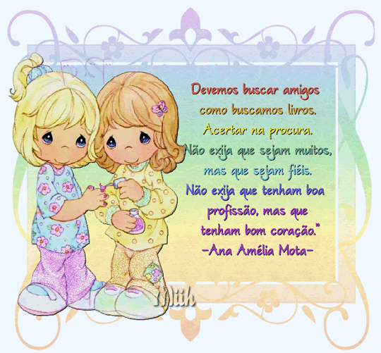 Devemos buscar amigos como buscamos livros. Acertar na procura. Não...