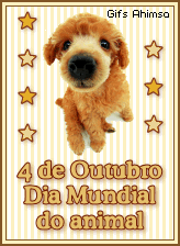 4 de Outubro - Dia Mundial do Animal.